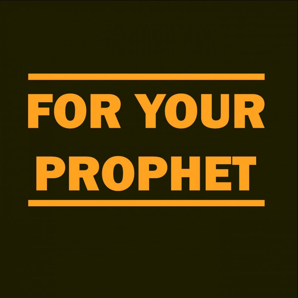 For Your Prophet: Malachi - 08/01/21