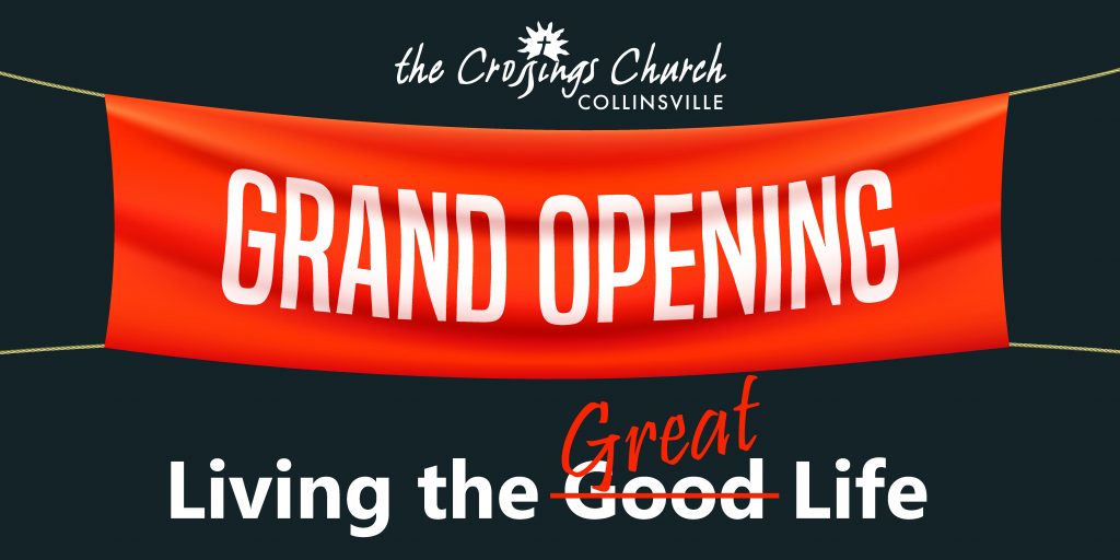 Grand Opening Sunday: Living the Great Life