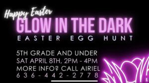 glow in the dark easter egg hunt collinsville il